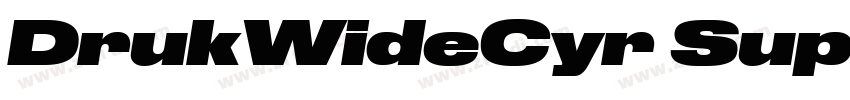 DrukWideCyr Super字体转换 DrukWideCyr Super字体转换
